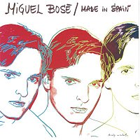 Miguel Bose – Made In Spain