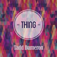 Tadd Dameron – Thing