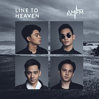 AM/FM – Line To Heaven