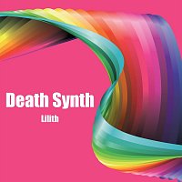 Death Synth – Lilith