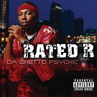 Rated R – Da Ghetto Psychic