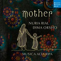 Nuria Rial & Dima Orsho & Musica Alta Ripa – Mother (Live)