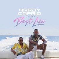 Hardy Caprio, One Acen – Best Life