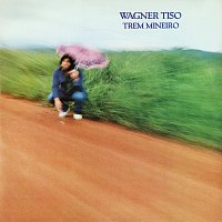 Wagner Tiso – Trem Mineiro