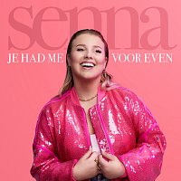 Senna – Je Had Me Voor Even