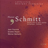 Werner Bartschi, Ginette Doyen, Jean Fournier – Schmitt - Sonate libre pour violon et piano-Ombres