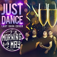 Morning In May – Just Dance