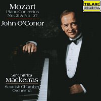 Sir Charles Mackerras, John O'Conor, Scottish Chamber Orchestra – Mozart: Piano Concertos Nos. 21 & 27