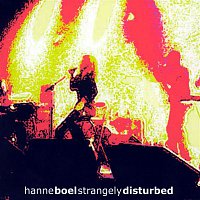 Hanne Boel – Strangely Disturbed
