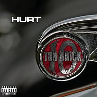 Hurt – Ten Ton Brick