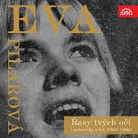 Eva Pilarová – Řasy tvých očí (nahrávky z let 1963-1969) FLAC