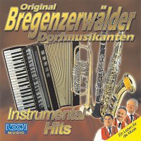 Original Bregenzerwalder Dorfmusikanten – Instrumental Hits