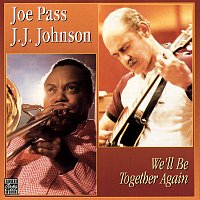 Joe Pass, J.J. Johnson – We'll Be Together Again