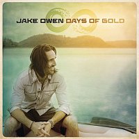 Jake Owen – Days of Gold