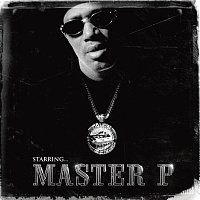 Master P – Starring Master P