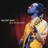 Wyclef Jean – Gone Till November - EP