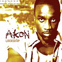 Akon, Styles P – Locked Up [UK Version]