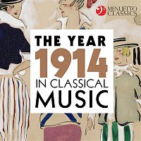 Various Artists.. – The Year 1914 in Classical Music