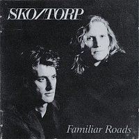 Sko, Torp – Familiar Roads
