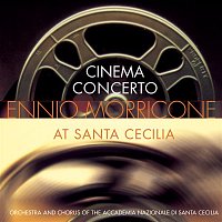 Various  Artists – Morricone: "Cinema Concerto" - (Ennio Morricone at Santa Cecilia)