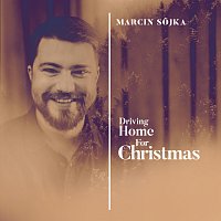 Marcin Sójka – Driving Home For Christmas