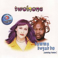 Two In One – Hamma Heyah Ho (Coming Home)