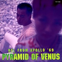Hal From Apollo '69 – Pyramid Of Venus