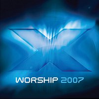 Různí interpreti – X Worship 2007