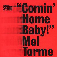 Mel Tormé – Comin' Home Baby