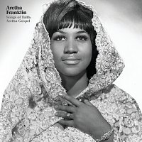 Aretha Franklin – Songs Of Faith: Aretha Gospel