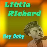 Little Richard – Hey Baby