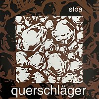 Querschlager – Stoa