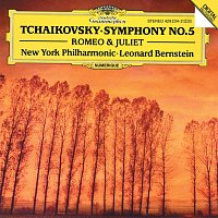 New York Philharmonic, Leonard Bernstein – Tchaikovsky: Symphony No.5; Romeo & Juliet