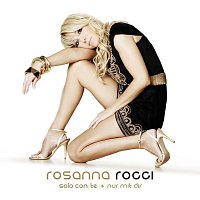 Rosanna Rocci – Solo Con Te - Nur Mit Dir