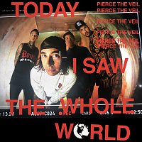 Pierce The Veil – Today I Saw The Whole World EP