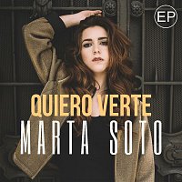 Marta Soto – Quiero verte EP