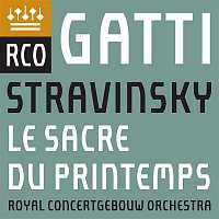 Royal Concertgebouw Orchestra – Stravinsky: Le Sacre du printemps (Live)