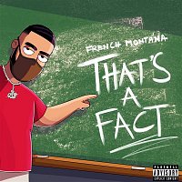 French Montana – That's A Fact