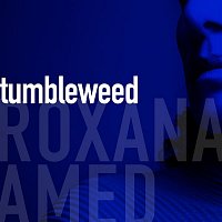 Roxana Amed, Mark Small – Tumbleweed