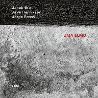 Jakob Bro, Arve Henriksen, Jorge Rossy – Uma Elmo