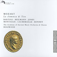 Uwe Heilmann, Cecilia Bartoli, Barbara Bonney, The Academy Of Ancient Music Chorus – Mozart: La Clemenza di Tito