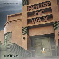 John Ottman – House Of Wax [Original Motion Picture Score]