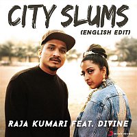 Raja Kumari, DIVINE – City Slums (English Edit)