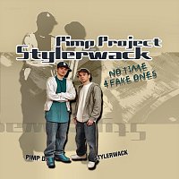 Pimp D., Stylerwack – Pimp Project Stylerwack - No Time 4 Fake Ones