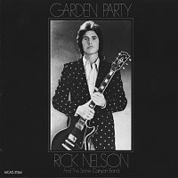 Rick Nelson – Garden Party