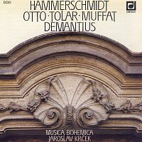 Musica Bohemica/Jaroslav Krček – Hammerschmidt: Suita I.a II., Otto: Tance, Tolar: Baletti, Demantius: Tance...