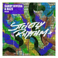 Sandy Rivera & Haze – Freak