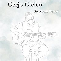 Gerjo Gielen – Somebody Like You