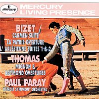 Detroit Symphony Orchestra, Paul Paray – Bizet: Carmen Suite/La Patrie Overture/L'arlésienne Suite Thomas: Mignon & Raymond Overtures