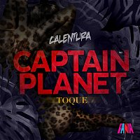 Přední strana obalu CD Calentura: Toque (Captain Planet Remixes)